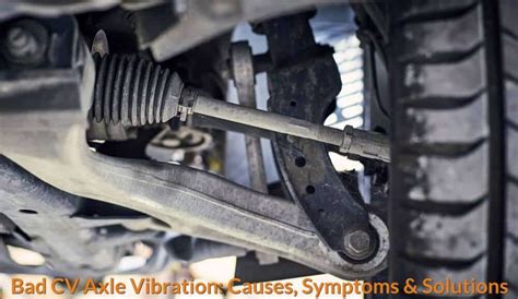 what causes cv axles to go bad